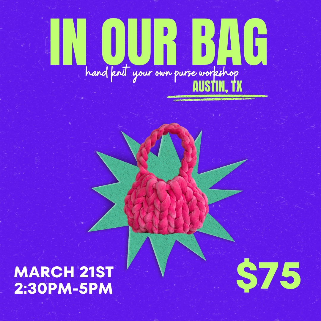 AUSTIN: In Our Bag March 21st