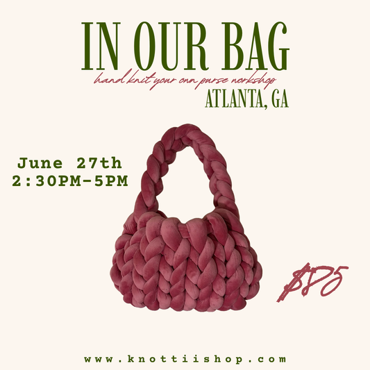 In Our Bag ATLANTA June 27th