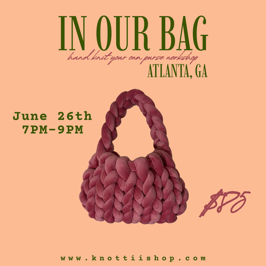 In Our Bag ATLANTA June 26th