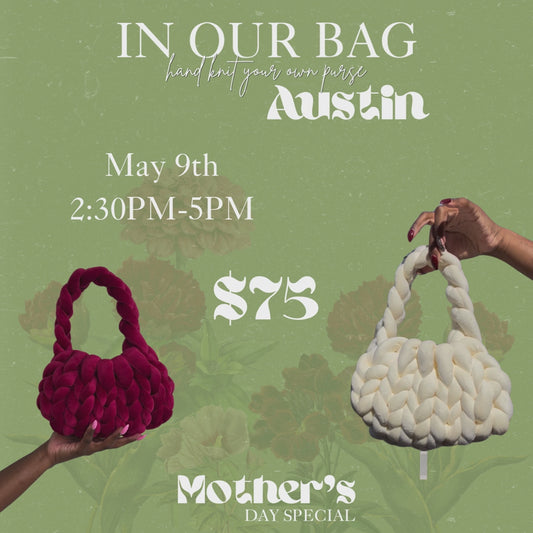 AUSTIN: In Our Bag May 9th